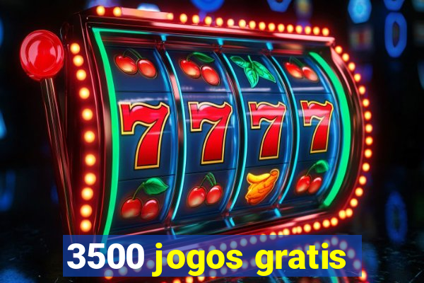 3500 jogos gratis